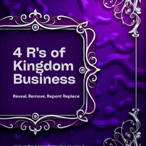 4 R's of Kingdom Business Workbook